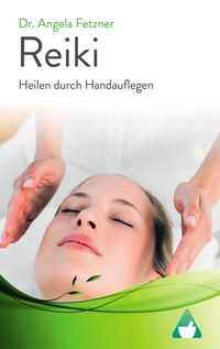 Produktbild: Reiki - Heilen durch Handauflegen