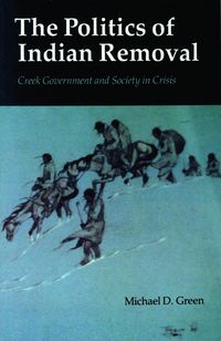 Produktbild: The Politics of Indian Removal