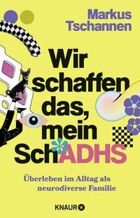 Produktbild: Wir schaffen das, mein SchADHS