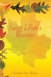 Produktbild: Sainte Lillian's Missouri