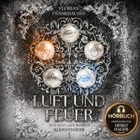 Produktbild: Luft und Feuer: Ein Natlara Roman (Elementarier)