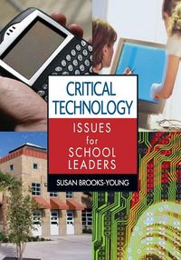 Produktbild: Critical Technology Issues for School Leaders