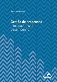 Produktbild: Gest&atilde;o de processos e indicadores de desempenho