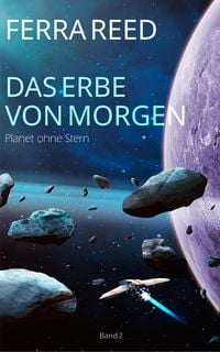 Produktbild: Das Erbe von morgen Band 2