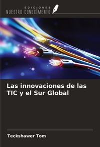 Produktbild: Las innovaciones de las TIC y el Sur Global