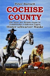 Produktbild: COCHISE COUNTY Western 17: Hinter schwarzer Maske