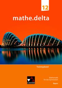 Produktbild: Mathe.delta Bayern Trainingsband 12