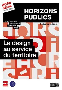 Produktbild: Le Design au Service du Territoire Horizons Publics Hors Serie Hiver