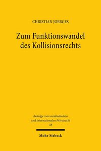 Produktbild: Zum Funktionswandel des Kollisionsrechts