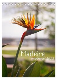 Produktbild: Madeira - wiederentdeckt (Tischkalender 2027 DIN A5 hoch), CALVENDO Monatskalender