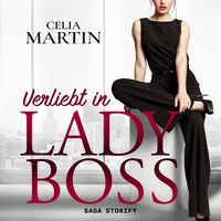 Bild vom Artikel Verliebt in Lady Boss vom Autor Celia Martin