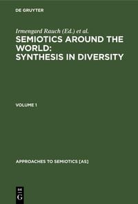 Produktbild: Semiotics around the World: Synthesis in Diversity