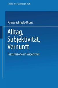Produktbild: Alltag - Subjektivit&auml;t - Vernunft