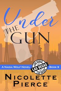 Produktbild: Under the Gun (Nadia Wolf, #9)