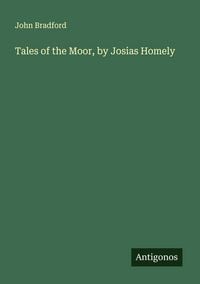 Produktbild: Tales of the Moor, by Josias Homely