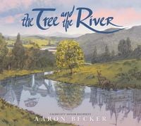 Bild vom Artikel The Tree and the River vom Autor Aaron Becker
