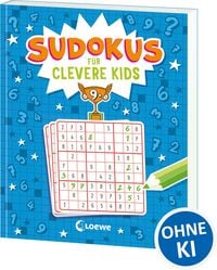 Produktbild: Sudokus f&uuml;r clevere Kids 9+ [blau]