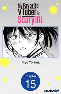 Produktbild: My Favorite VTuber Is Scary IRL #015