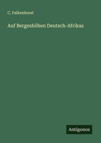 Produktbild: Auf Bergesh&ouml;hen Deutsch-Afrikas