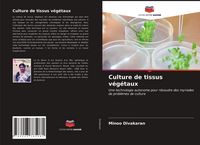 Produktbild: Culture de tissus v&eacute;g&eacute;taux