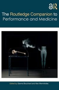 Produktbild: The Routledge Companion to Performance and Medicine
