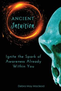 Bild vom Artikel Ancient Intuition vom Autor Debra May Macleod