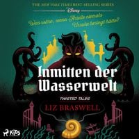 Produktbild: Disney. Twisted Tales: Inmitten der Wasserwelt