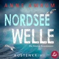 Produktbild: Nordsee Welle - Die K&uuml;sten-Kommissare: K&uuml;stenkrimi (Die Nordsee-Kommissare 16)