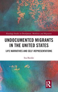 Produktbild: Undocumented Migrants in the United States