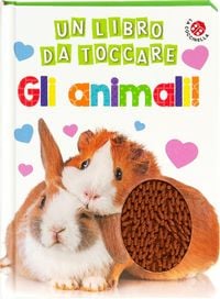 Produktbild: Gli animali. Un libro da toccare