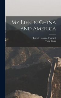 Produktbild: My Life in China and America