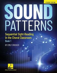 Produktbild: Sound Patterns - Sequential Sight-Reading in the Choral Classroom