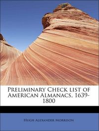 Produktbild: Morrison, H: Preliminary Check list of American Almanacs, 16