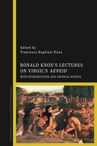 Produktbild: Ronald Knox's Lectures on Virgil's Aeneid