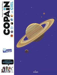 Produktbild: Copain du ciel : le guide des astronomes en herbe