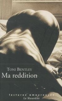 Produktbild: Ma reddition : une confession &eacute;rotique