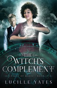 Produktbild: The Witch's Complement (A Bite of Magic Saga, #1)