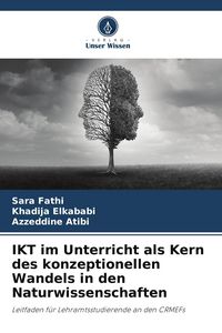 Produktbild: IKT im Unterricht als Kern des konzeptionellen Wandels in den Naturwissenschaften