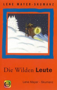 Produktbild: Mayer-Skumanz, L: Wilden Leute