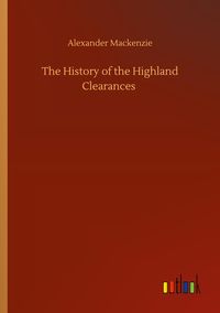 Produktbild: The History of the Highland Clearances