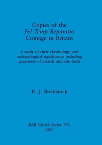 Produktbild: Copies of the Fel Temp Reparatio Coinage in Britain