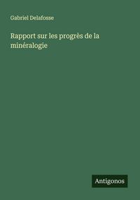 Produktbild: Rapport sur les progr&egrave;s de la min&eacute;ralogie