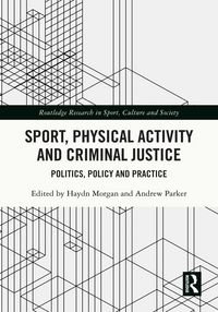 Produktbild: Sport, Physical Activity and Criminal Justice