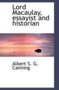 Produktbild: Lord Macaulay, Essayist and Historian