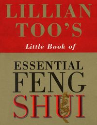 Produktbild: Lillian Too's Little Book Of Feng Shui