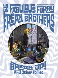 Produktbild: The Fabulous Furry Freak Brothers Break Up! and Other Follies