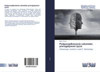 Produktbild: Podporz&iquest;dkowanie cz&iquest;owieka prerogatywom &iquest;ycia