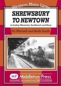 Produktbild: Mitchell, V: Shrewsbury to Newtown
