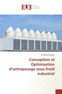 Produktbild: Conception et Optimisation d'entreposage sous-froid industriel
