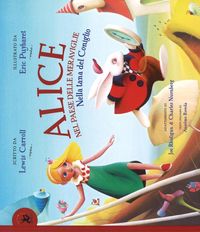 Produktbild: Alice nel paese delle meraviglie. Nella tana del coniglio